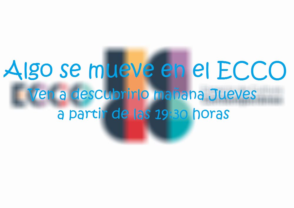 Algo se mueve en el ECCO! Mañana Jueves 1 de Junio a las 19:30 reabrimos el centro, para estrenar nuevo patio con dos nuevas exposiciones!