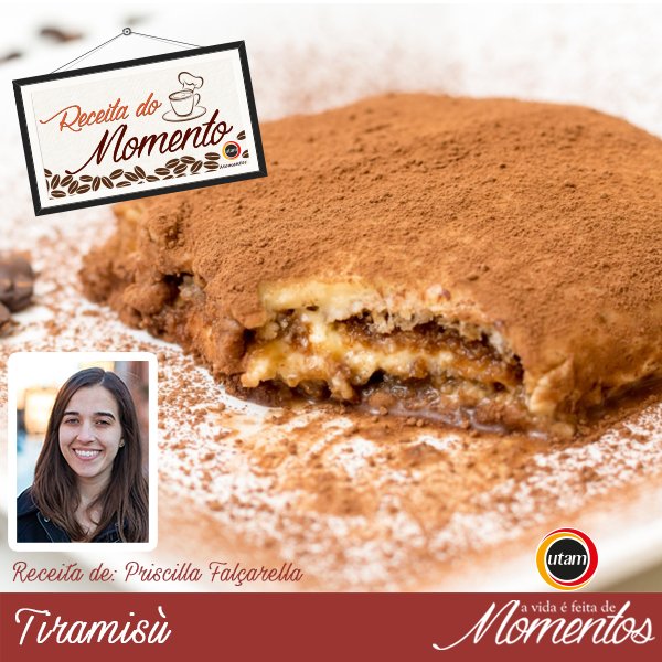 cafe_utam's tweet photo. O Tiramisu é a Sua Receita do Momento, deste mês de maio, enviada pela Priscilla Falçarella. Mande a sua também: https://t.co/cG6vKfQiZn☕️ https://t.co/sxa6dQ4Ghf