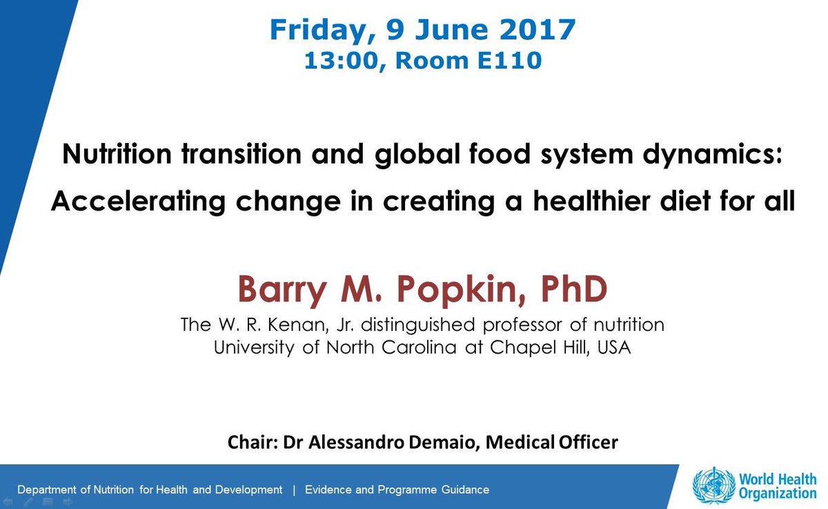 SandroDemaio's tweet photo. Join us online v live web link!
Prof Barry Popkin of @UNC talking global #food systems, at @WHO.
https://t.co/zf6icvUz7H #WHA70 https://t.co/EiRjDDACrH
