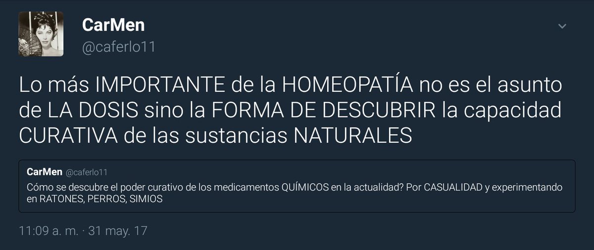 Lo más IMPORTANTE de la HOMEOPATÍA no es el asunto de LA DOSIS sino la FORMA DE DESCUBRIR la capacidad CURATIVA de las sustancias NATURALES. Cómo se descubre el poder curativo de los medicamentos QUÍMICOS en la actualidad? Por CASUALIDAD y experimentando en RATONES, PERROS, SIMIOS.