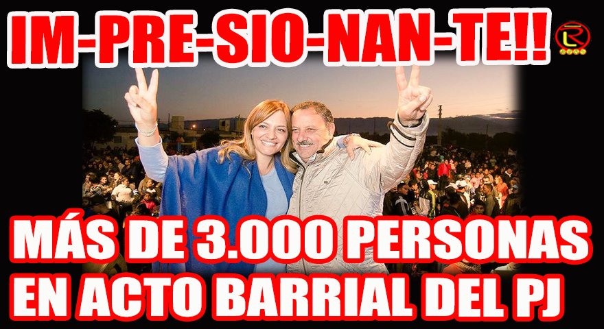 LaRiojaqueSigue's tweet photo. #RepasodeMedios destacado @riojalibreok IM-PRE-SIO-NAN-TE: más de 3.000 en actos barrial del PJ - https://t.co/bxHjbVgQa4… https://t.co/RRHJYxXUeK