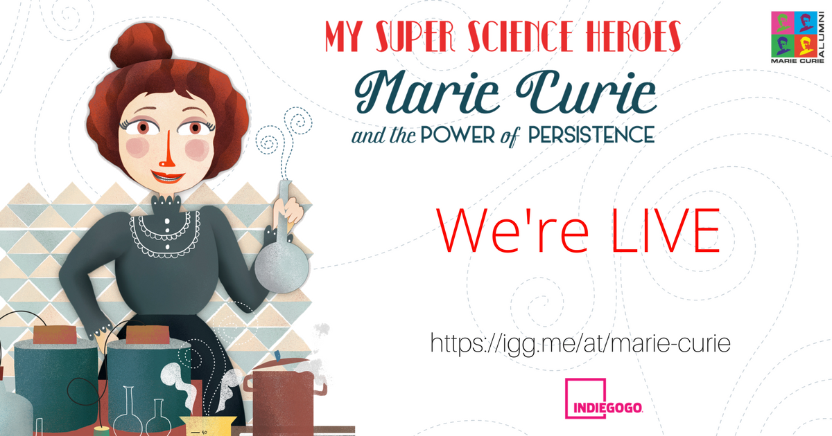 Mariecurie_alum's tweet photo. Today is the day! Our #mariecuriebook campaign is now LIVE on IndieGoGo. Only a couple of early birds left! https://t.co/z3PfN7NSmG. https://t.co/6TbSer8Rr5