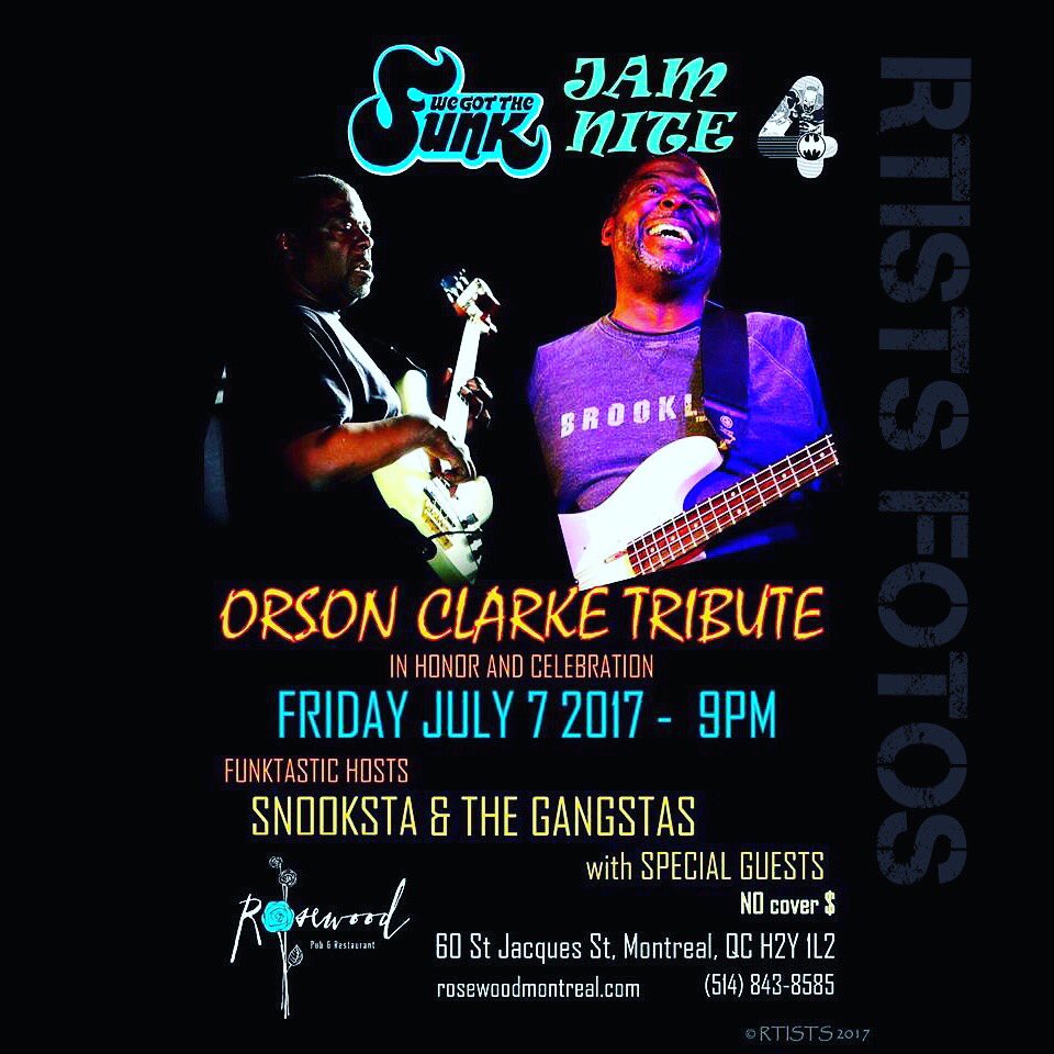 Roegre's tweet image. #Funk night #openjam at @rosewoodmtl in Honor of #OrsonClarke #friend #mentor #brother July 7 All friends invited #onelove #gratitude