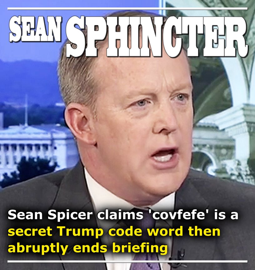 TexasPotShots's tweet photo. Sean Spicer claims 'covfefe' is a secret Trump code word then abruptly ends briefing ― #ImpeachTrump #TossTheTrash https://t.co/ddKAJA7zho https://t.co/SGKu1EJOo1