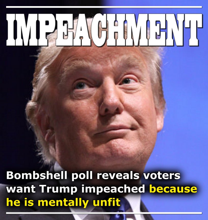 TexasPotShots's tweet photo. Bombshell poll reveals voters want Trump impeached because he is mentally unfit ― #ImpeachTrump #TossTheTrash https://t.co/Z0UkAV1fHL https://t.co/FclsZwFLXl