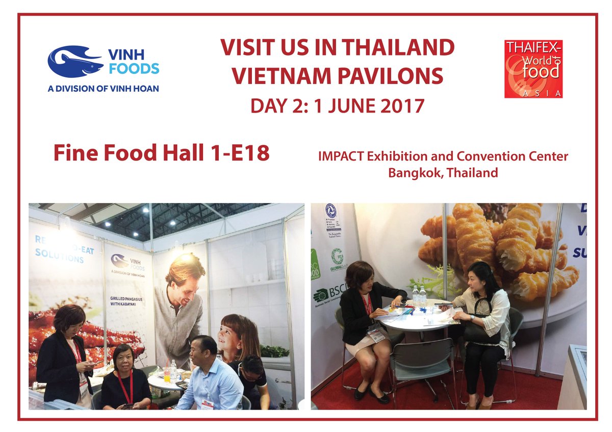 vinhhoancorp's tweet photo. [Day 2] Don't forget to ask us about our new line of hand crafted or fully cooked ready-to-eat solutions. #thaifex2017 #vinhfoods #vinhhoan https://t.co/tbC3G4OdYp