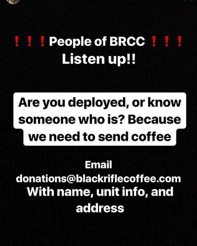 blckriflecoffee's tweet photo. Are you deployed or know someone who is?  Let us send them coffee #CoffeeforTroops #CoffeeorDie https://t.co/mbkkwoxXUT