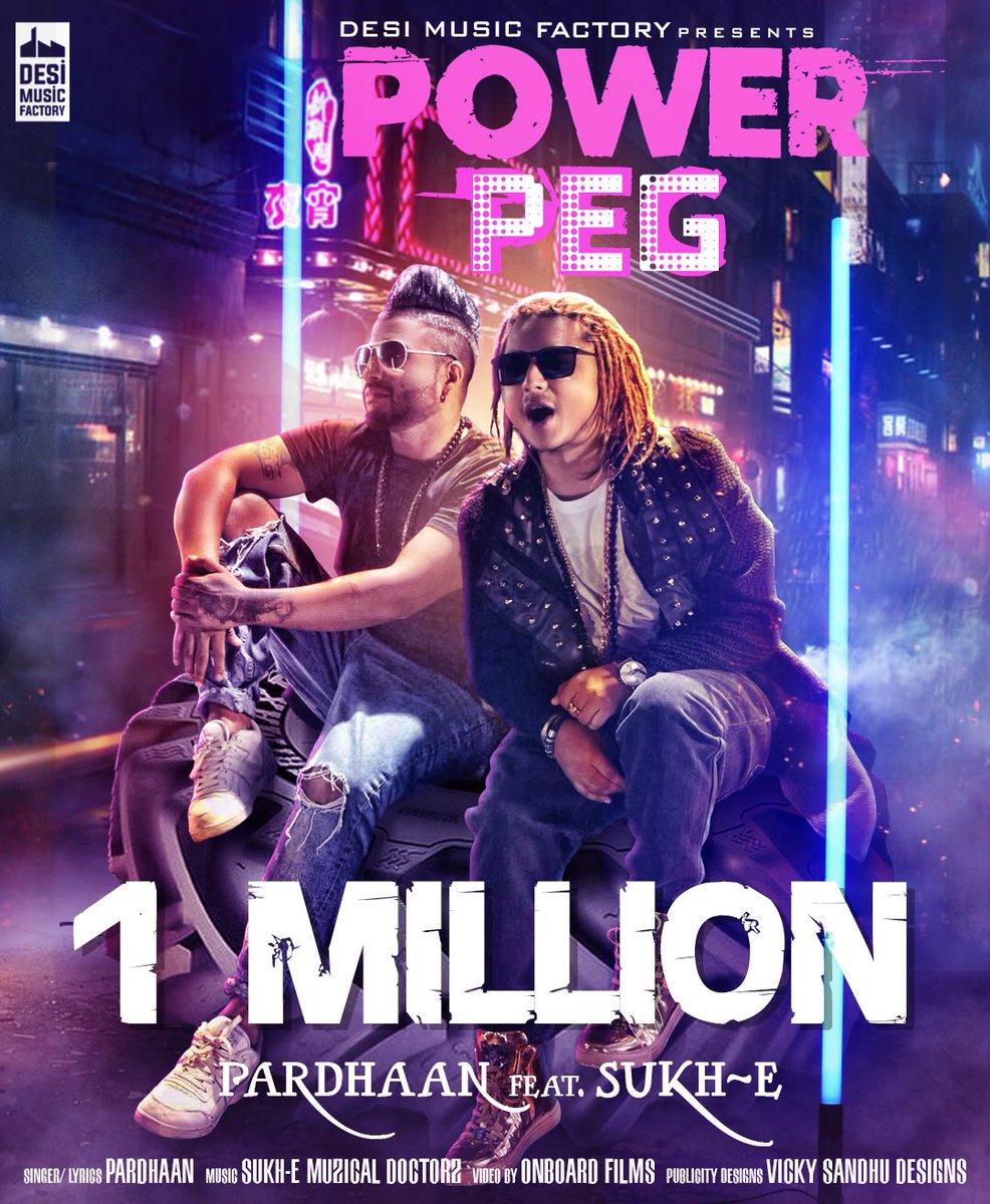 DesiMFactory's tweet photo. #PowerPeg by @aslipardhaan ft @sukheofficial crosses 1 Million Views! Hear it again & tell us how much you love it: https://t.co/P834E41Wan https://t.co/3QzKjIlVoF