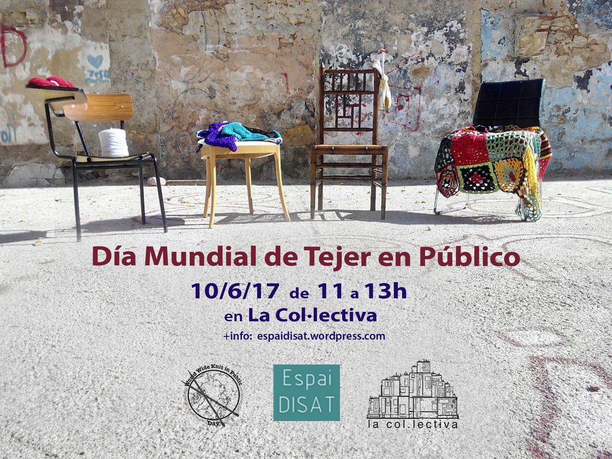 espaiDISAT's tweet photo. El 10/6 Día Mundial de Tejer En Público #DMDTEP #WWKIPD.¡Ven al n2 de Cura Planelles a celebrarlo! @lacollectivacab https://t.co/Lx0flv5gPo