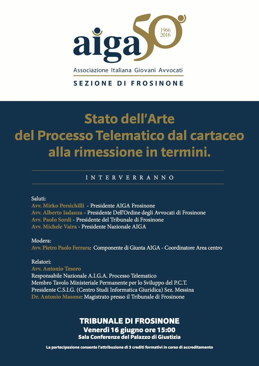 <a href="/mvaira/">M</a> <a href="/AntonioTesoro/">Antonio Tesoro</a> <a href="/avvppferrara/">Pietro Paolo Ferrara</a> 
Primo Evento Formativo per Neo Sezione #AigaFrosinone  
Stato dell'arte del #ProcessoCivileTelematico