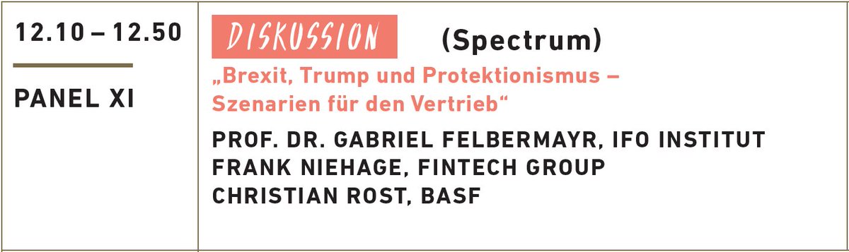 VMKongress's tweet photo. Um 12.10 im Hauptsaal: Diskussion-Panel mit Ifo Institut, Fintech Group, BASF und BDI zu "Breixit, Trump &amp; Protektionismus" #VMK17 #Vertrieb https://t.co/4NgnJSlBi2