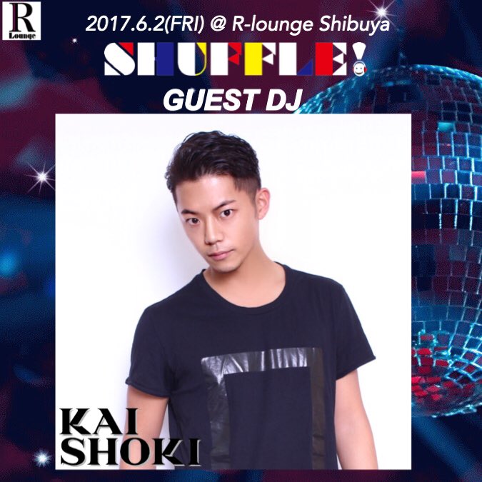 shuffle_0504's tweet photo. いよいよ今週末開催🎉

6/2(金)🗓
#SHUFFLE_TOKYO 🗼

▶︎GUEST紹介👤
👨🏼KAI SHOKI @kaishoki

モデルとしての顔も持ちながら、音楽野外FESのサウンドプロデュ��サーやアパレルブランドの設立など多才な彼のプレイをお見逃しなく😎☝🏻 https://t.co/Uh73fHS7sj