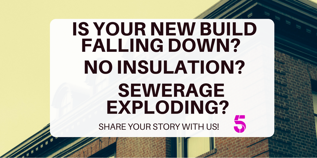 If your #newbuild is a shambles and you have reached your limit with complaints, we'd like to hear your story! newbuilds@channel5.com