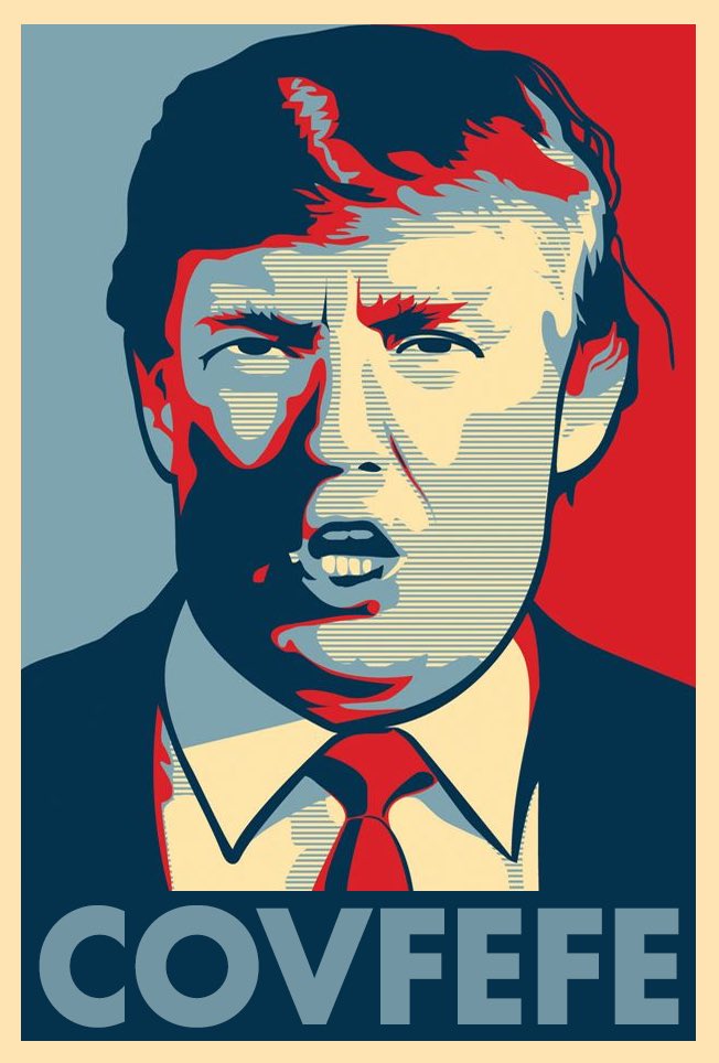 eriksteen's tweet photo. #covfefe @realDonaldTrump https://t.co/vVyfzQZ981