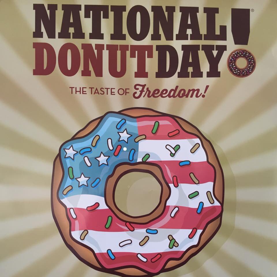 Free donuts tomorrow, its National Donut Day. Donate to Salvation Army from 7-11 in store for extra good vibes.