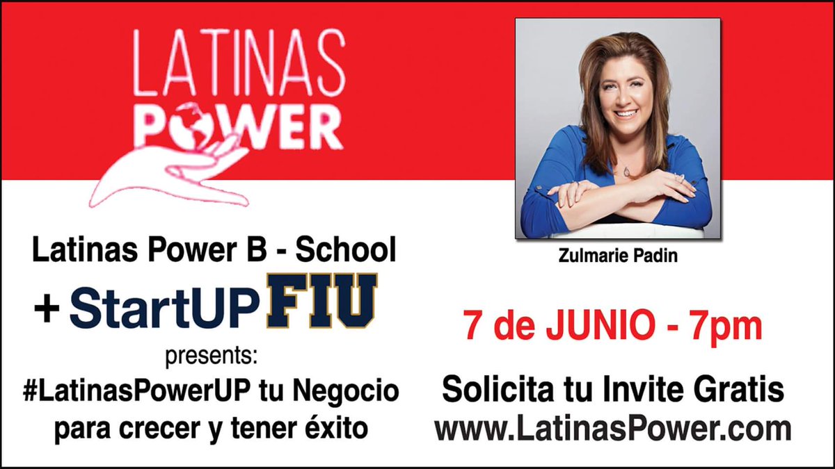 SoyLatinasPower's tweet photo. RSVP https://t.co/f3vYEQ8hIy #LatinasPowerBSchol StartUp FIU 7 JUNIO con Jacqueline Bueno Sousa Directora Regional del Florida SBDC Network. https://t.co/Kbmfc09QxZ