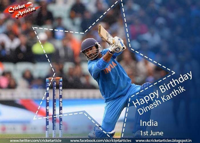 Happy Birthday to Indian wicket keeper batsman Dinesh Karthik   