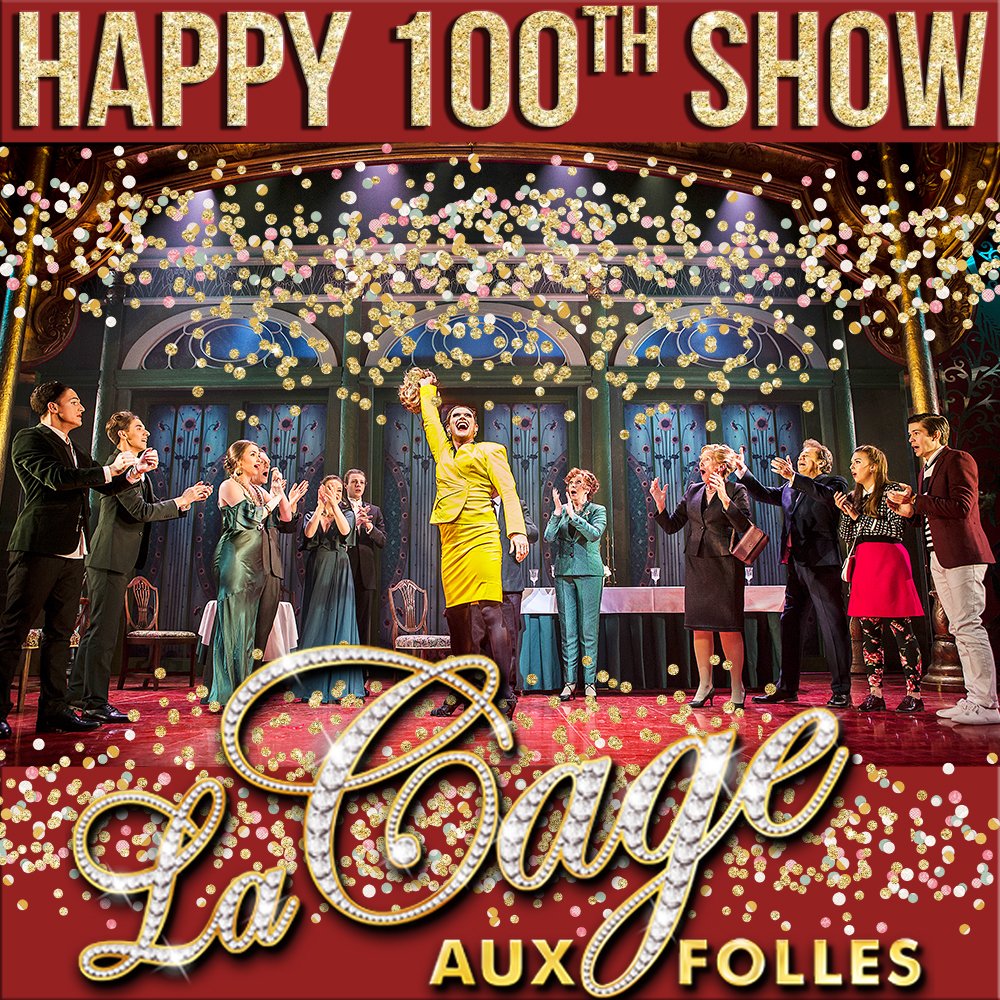 LCAF_UKTour's tweet photo. Happy 100th Show to all the cast and creative team @LCAF_UKTour. You're totally slaying it! @grandoperayork #iamwhatiam #lacageauxfolles https://t.co/xVjj2XHwCr