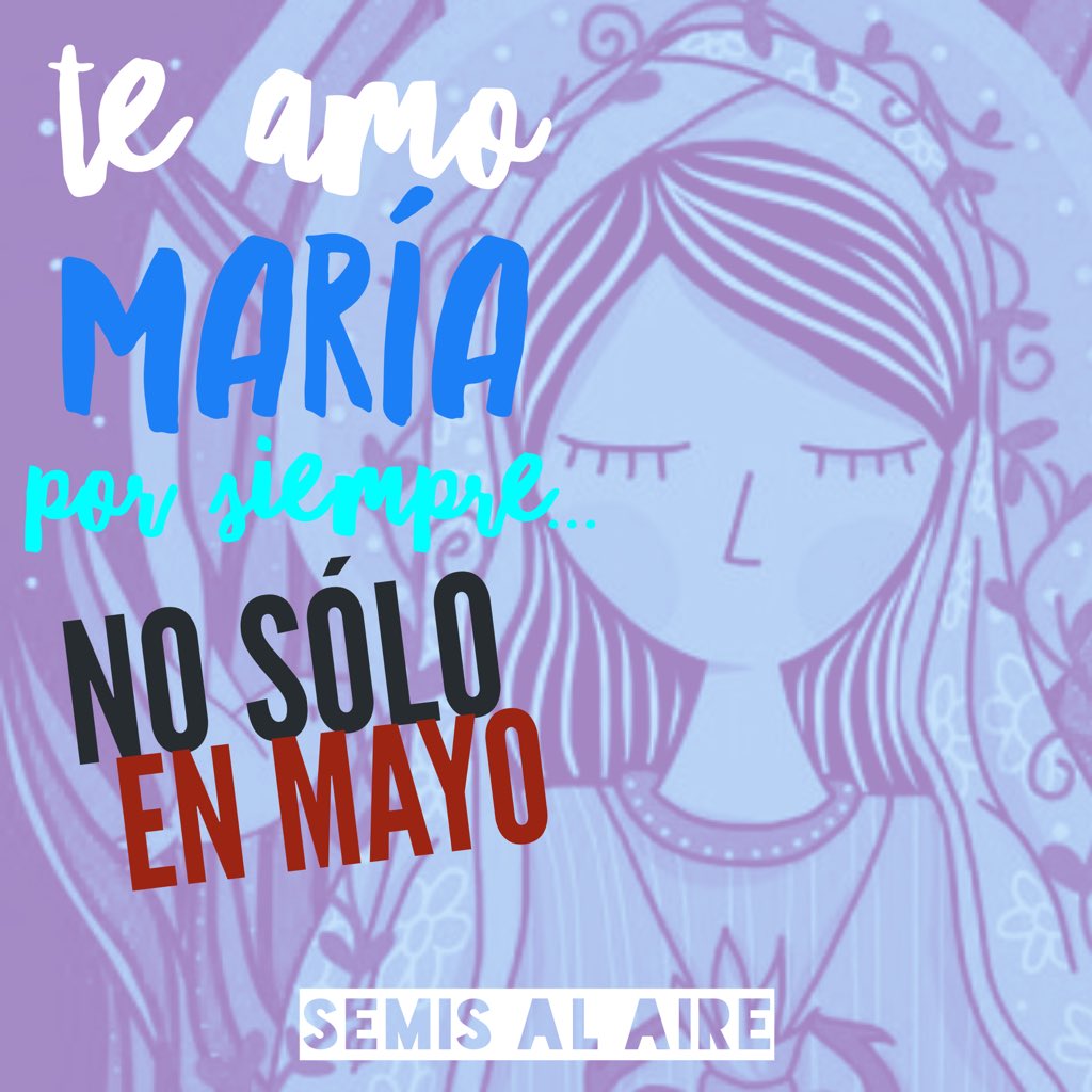El amor a #María es el secreto a voces de todos los santos...

¡Amémosla mucho! ¡Ella nos llevará a #Jesús! #NoSóloEnMayo