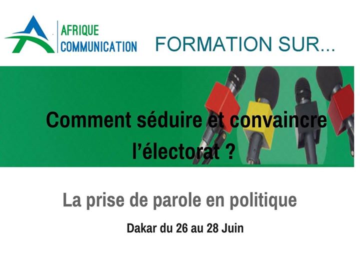 afriquecom's tweet photo. Formation sur la prise de parole en public &amp; politique: Comment séduire et convaincre l’électorat ? #Dakar du 26 au 28 juin #Kebetu https://t.co/UHWvUc49mg