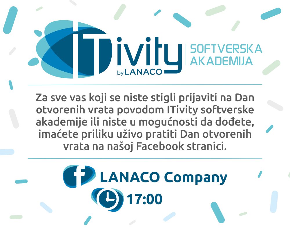 LanacoCompany's tweet photo. Budite uz nas na: https://t.co/dy0DaIof7x #itivity #Academy #Software #akademija #lanaco #tehnoloskicentar https://t.co/QzTZFtsDy8