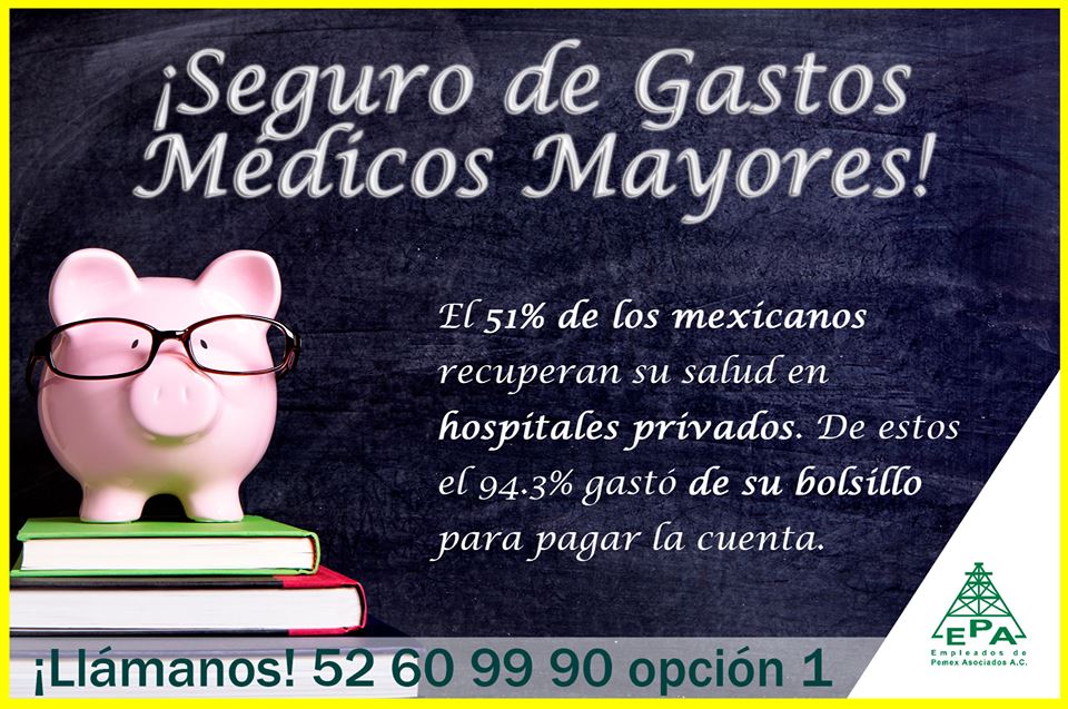 EPAPEMEX's tweet photo. Un Seguro de Gastos Médicos Mayores es la mejor opción para tu salud de forma profesional y digna sin perder o afectar tu patrimonio. https://t.co/GUU2tolTuS