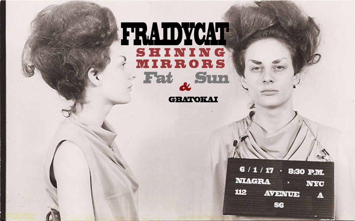 come out to #niagara tonight #eastvillage #fraidycat #fatsun #gbatokai great flyer by <a href="/renilane/">Reni Lane</a>