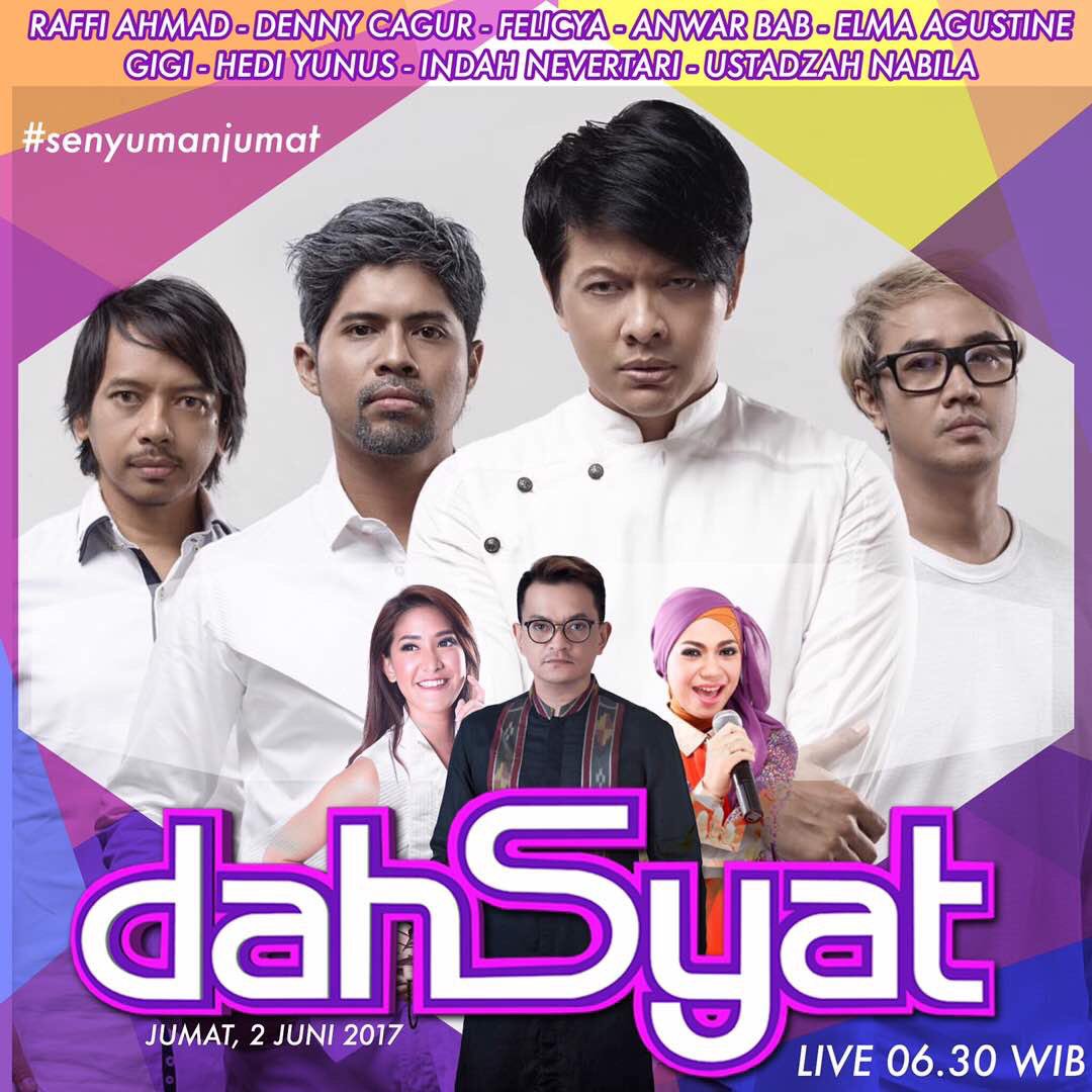 Jum'at 2 Juni 2017 pkl. 06:30 Wib <a href="/dahSyatMusik/">dahSyat</a> <a href="/OfficialRCTI/">RCTI</a> <a href="/DennyCagur/">Denny Cagur</a> <a href="/RaffiAhmadLagi/">.</a> <a href="/RafiNagita1717/">Raffinagita1717</a>