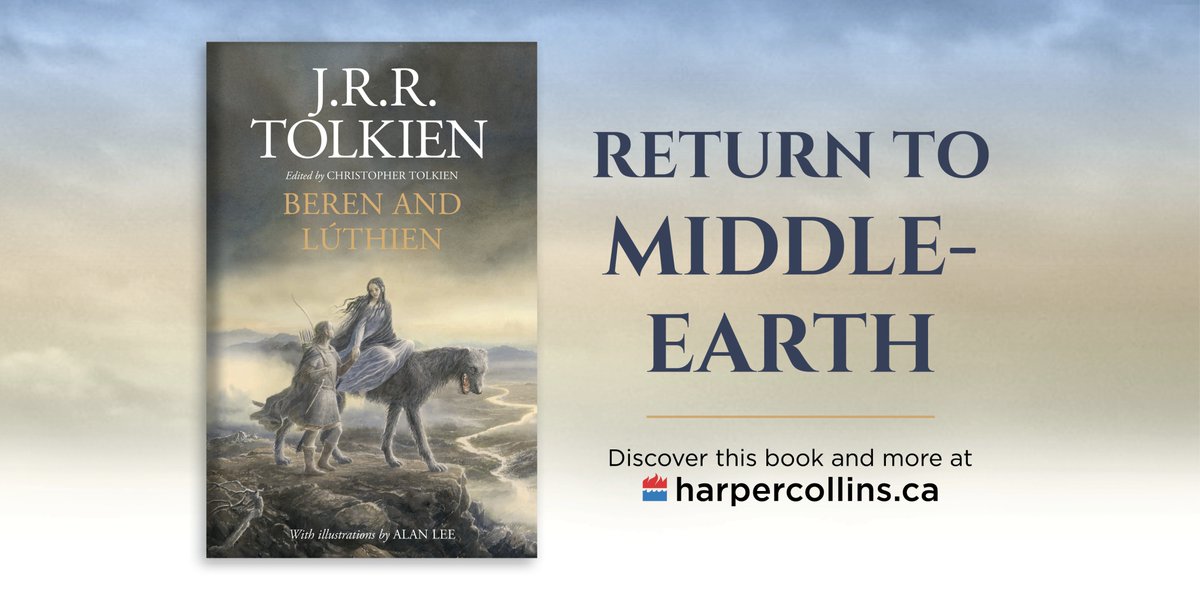 HarperCollinsCa's tweet image. Return to Middle-earth with #BerenAndLuthien by #JRRTolkien, now available in bookstores worldwide. ow.ly/ibHj30cegvK