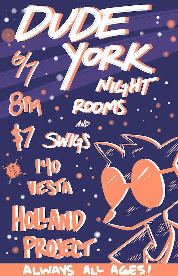 SWIGS next show is June 7th at <a href="/hollandproject/">Holland Project</a> with <a href="/DudeYork/">Dude York</a> &amp; @niterumz. Here's an awesome flyer! Please share and retweet. See ya there!