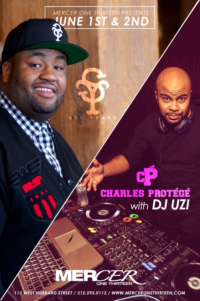 Mercer113's tweet photo. Join Us This weekend At Mercer One Thirteen!
@DJSyeYoung - Friday, June 1st
@charlesprotege &amp; @UziDeLeon - Saturday, June 2nd https://t.co/eaiB3iTOz3