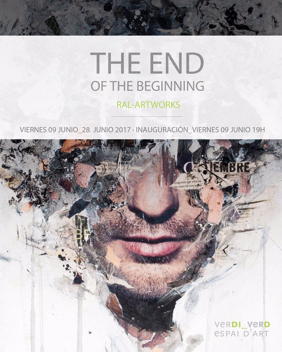 ral_artworks's tweet photo. Save the date!! ❤️ mi próxima expo en @VerdiVerd102 "the end of the beginning" Os espero!! #savethedate #art #barcelona #creativeexpo https://t.co/wi8jARqMsb
