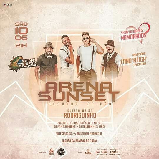 Mare_09_'s tweet photo. #pagodeA #atraçãoconfirmada #arenasunset #rodriguinhoebanda #DiaDosNamorados #aligaprodutora #bfprodutora #aniversáriodaaliga https://t.co/lpyYjKw7M6