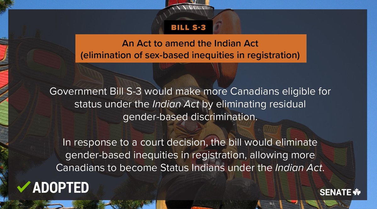 AngelaSterritt's tweet photo. Bill #S3, that would make more Indigenous ppl eligible for Indian Status, has been adopted at 3rd reading in Senate: #SenCA #cdnpoli https://t.co/qnQ4tzcLBT