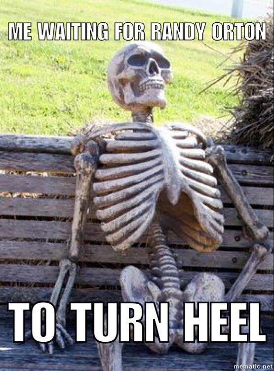 BreakKayfabe's tweet photo. Me waiting for @RandyOrton to turn heel. #viper #strike #outtanowhere #PLEASE https://t.co/KOsXDj4E6h