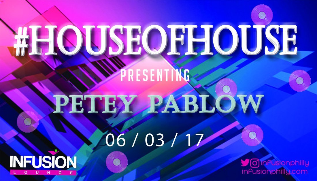 InfusionPhilly's tweet photo. The House Of House is a place to be this Saturday night 6/3 only at Infusion Lounge! 
#HouseOfHouse #InfusionPhilly #OldCity https://t.co/tHzQwnO7Mp
