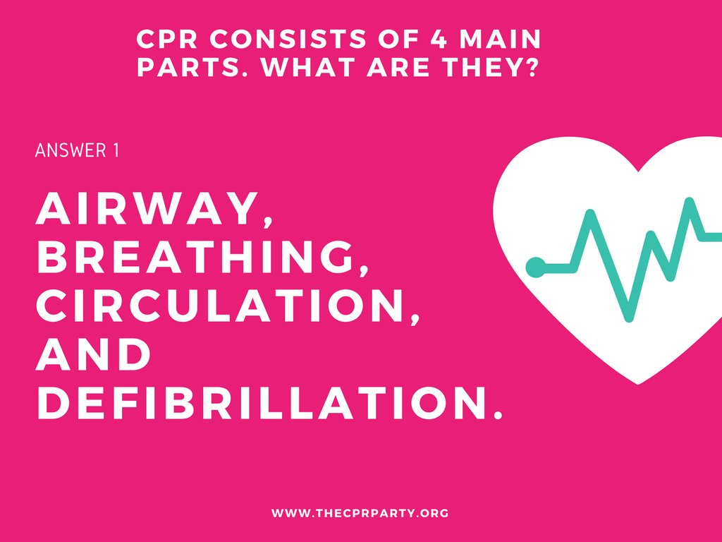 CPRParty's tweet photo. @CPRParty #CPRQuiz CPR CONSISTS OF 4 MAIN PARTS. WHAT ARE THEY? A2 AIRWAY, BREATHING, CIRCULATION, & DEFIBRILLATION #CPRAwarenessWeek https://t.co/Je2adOQAAO