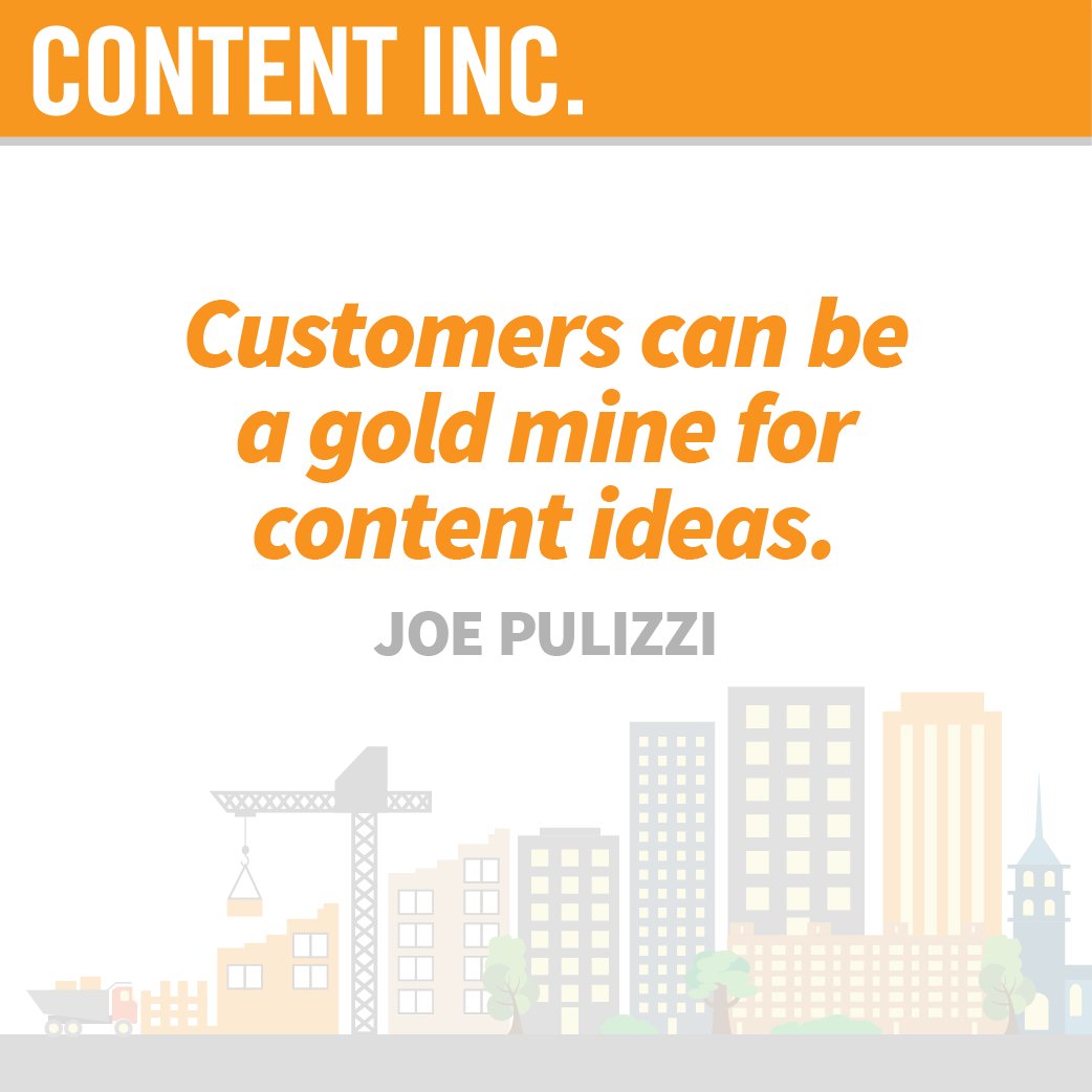 CMIContent's tweet photo. Customers can be a gold mine for content ideas. - @joepulizzi #contentinc https://t.co/TgVQoiQFAf