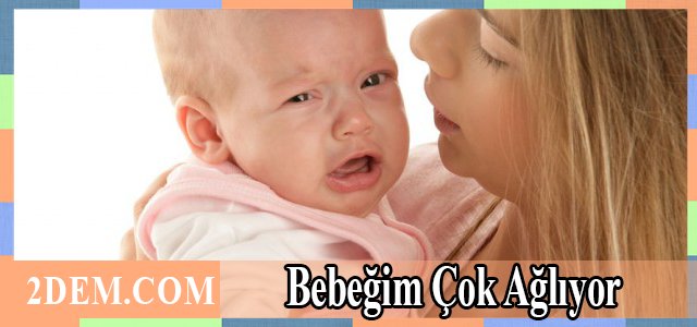 Bebeğim Çok Ağlıyor ... ve #BebekSürekliAğlıyorVeUyumuyor #SürekliAğlayanBebekIçinDua tüm bilgiler için tıklayınız 2dem.com/2017/06/bebegi…