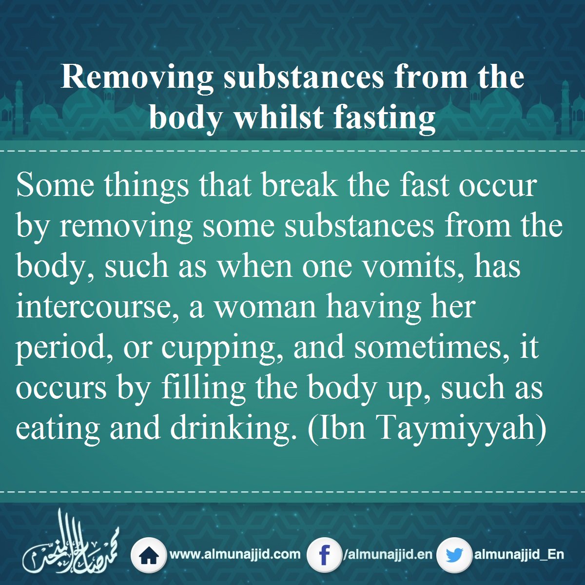 almunajjid_En's tweet photo. Removing substances from the body whilst fasting
#fasting #Siyaam #Sawm #nullifiers #intercourse #vomiting #cupping #menses #eating https://t.co/aEry5W9OWr