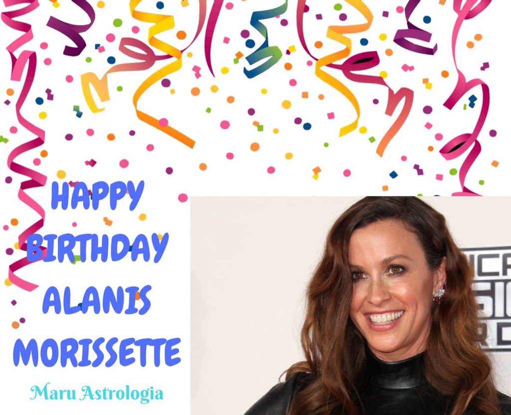 HAPPY BIRTHDAY ALANIS MORISSETTE!!!   