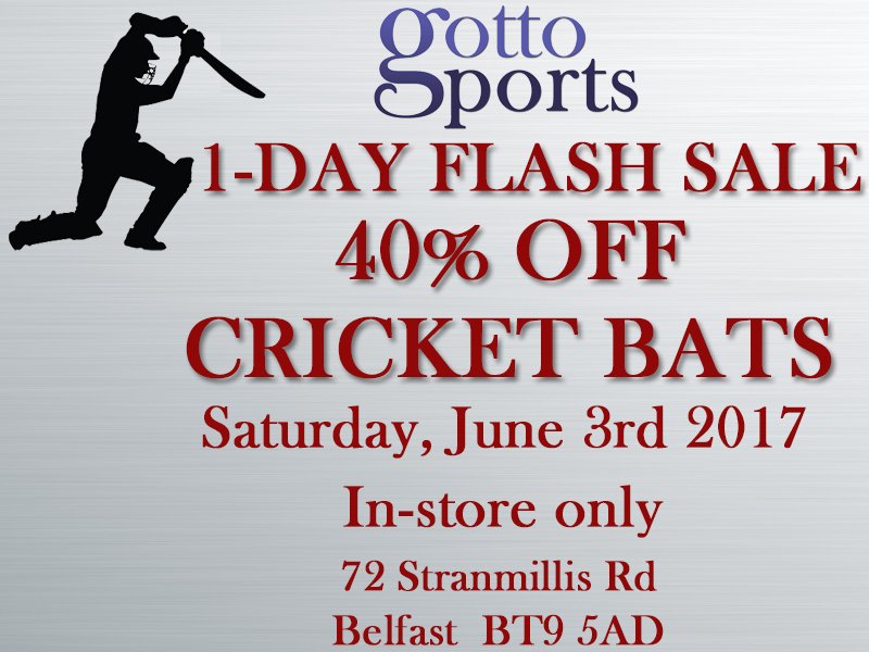 gottosports's tweet photo. FLASH SALE 40% OFF #CRICKET BATS. 1-day only! In-store, Saturday June 3rd 2017. (40% off RRP). Limited availability :) https://t.co/NkVCleLfX6