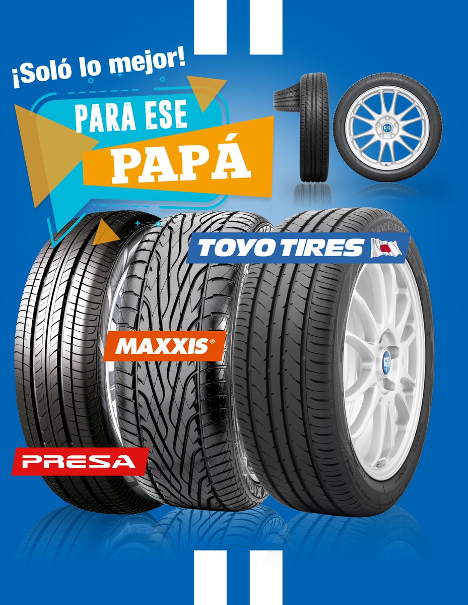 Este mes de Junio traemos lo mejor  ¡PARA ESE PAPÁ 10!   #Toyotires  #Tagtoyo  #Maxxistires  #Presatires #TagMaxxis #dad #paraesepapá10