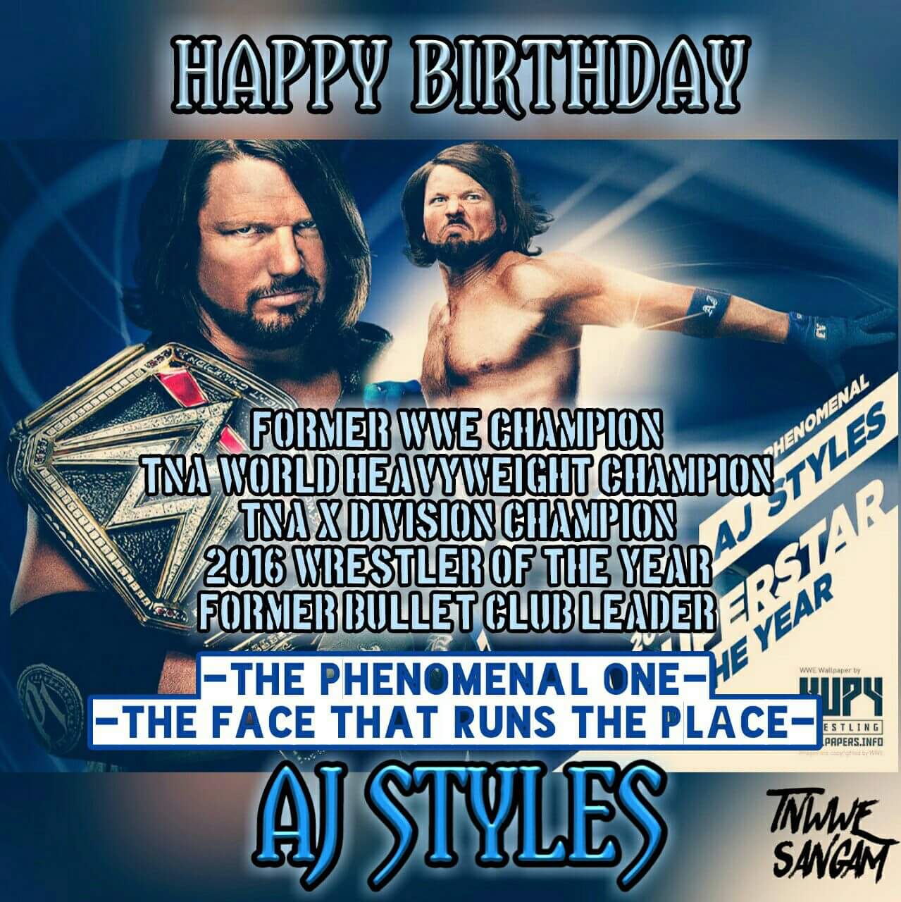  HAPPY BIRTHDAY TO \ONE OF THE BEST PRO-WRESTLER OF THIS GENERATION\  AJ Styles  