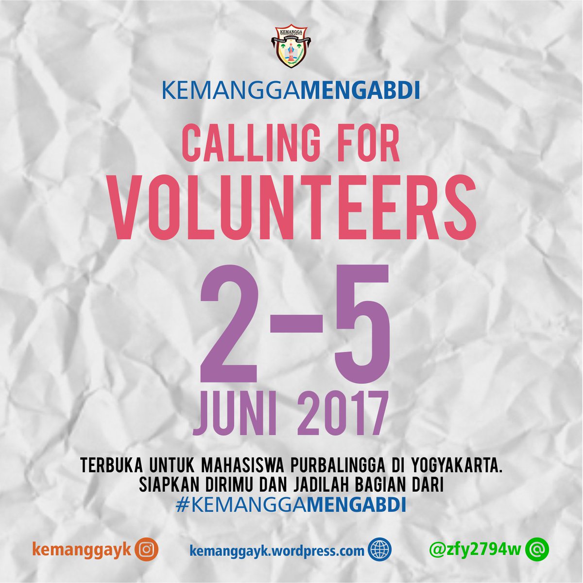 [ CALLING FOR VOLUNTEERS ]
Hallooo mahasiswa Purbalingga

KEMANGGA MENGABDI

#kemanggayk2k17
#sosmakemangga
#kemanggamengabdi
