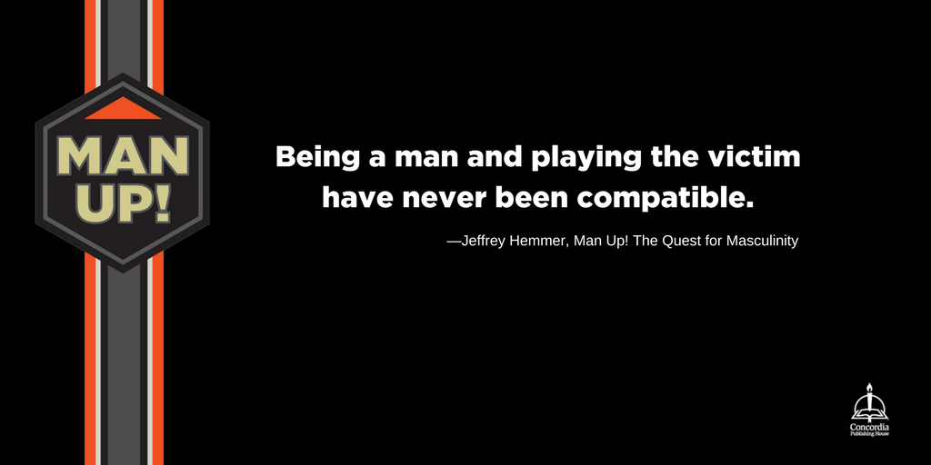 ConcordiaPub's tweet photo. Being a man and playing the victim have never been compatible. #ManUpQuest https://t.co/WnWU3rfV7k https://t.co/suZd16Nd5J