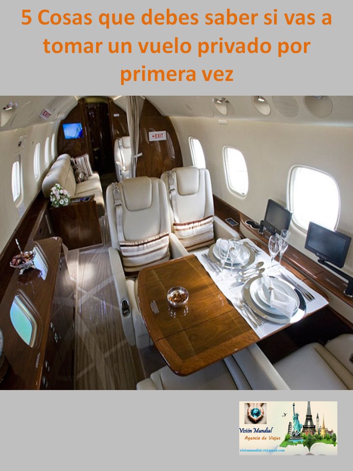 VISIONMUNDIAL1's tweet photo. #VMtips 5 Cosas que debes saber si vas a tomar un vuelo privado por primera vez. #visionmundial1 #vuelos #VIP #Viajes #Suenos #VidaYEstilo https://t.co/quGIVHwJIC