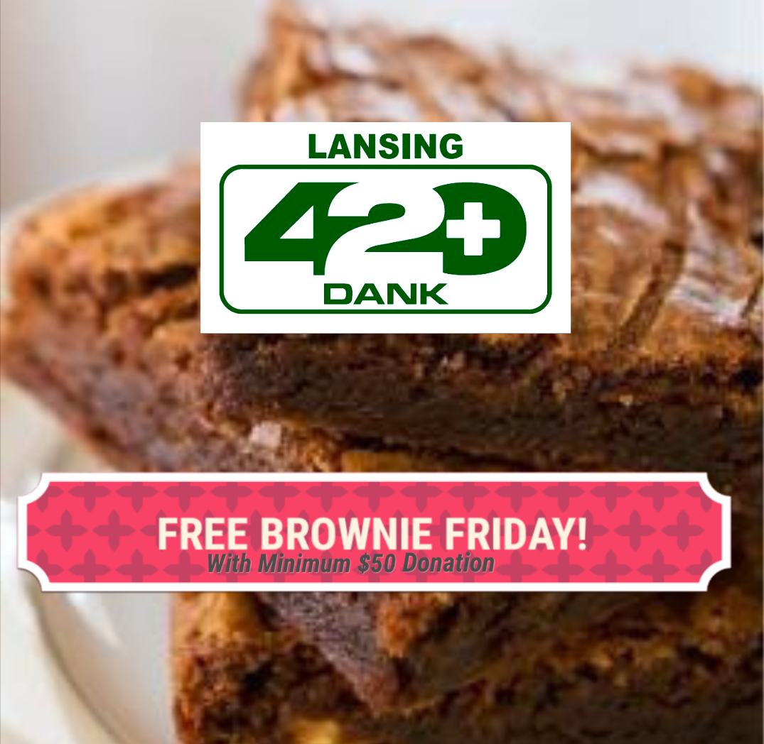 420DankLansing's tweet photo. T.G.I.F!!!! F.B.F!!!!!
Free Brownie Friday is Upon Us
Stop in Today &amp; See The Other Great Deals https://t.co/XtplYu8OlJ