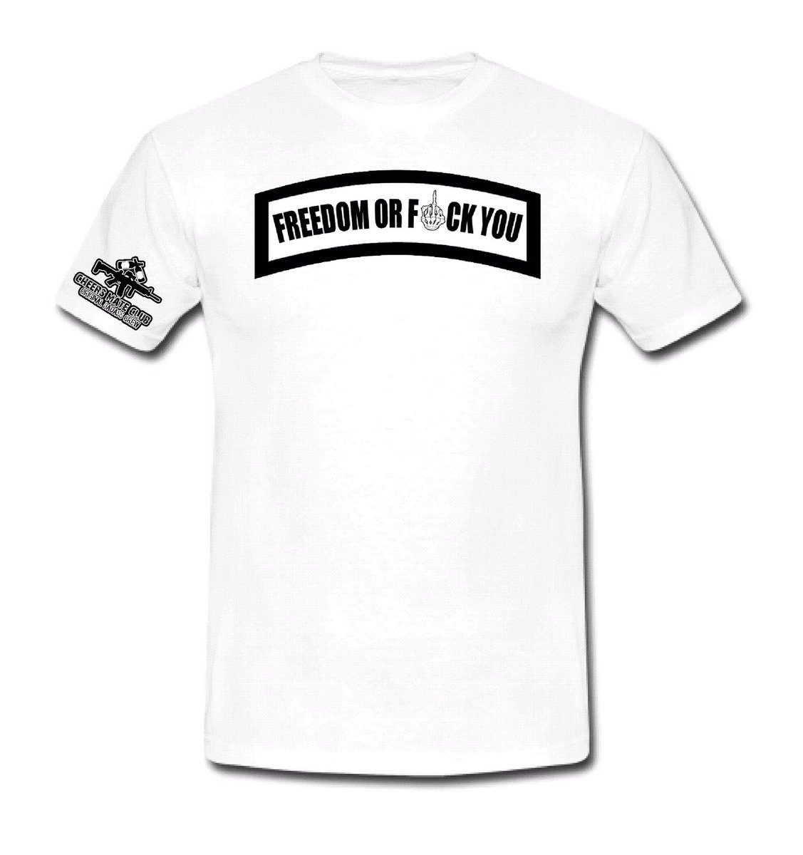 cheersmateclub's tweet photo. New T-Shirt: Freedom or Fuck you Shirt ... https://t.co/8DYvYzzaVZ https://t.co/LOWpjgsnAt