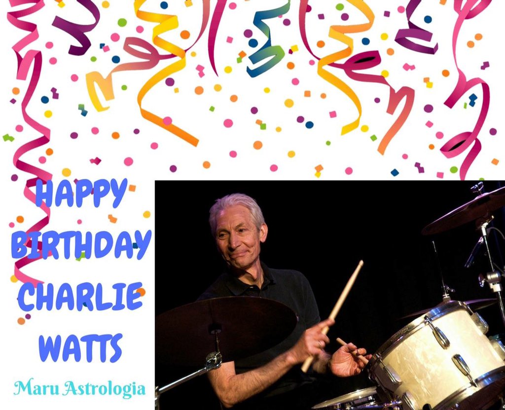 HAPPY BIRTHDAY CHARLIE WATTS!!!   